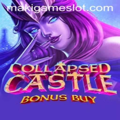Exploring the Adventure of CollapsedCastleBonusBuy by MakiGame