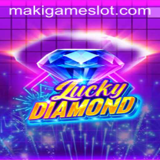 Exploring the Enchanting World of LuckyDiamond: A MakiGame Experience